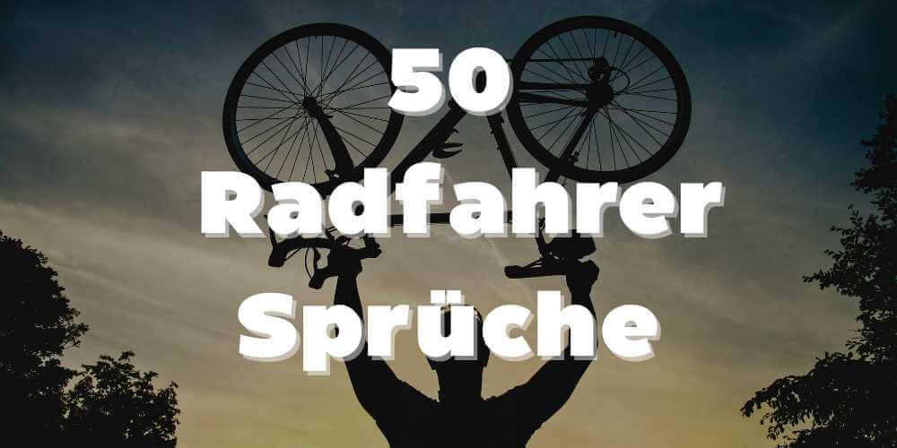 🚲 50 Sprüche für Radfahrer