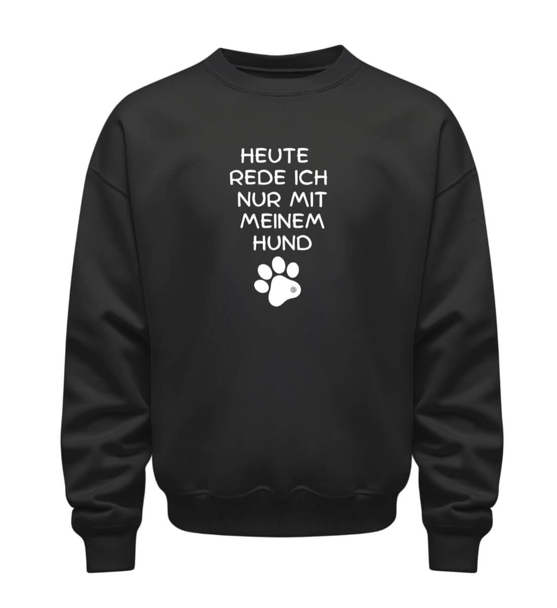 Hunde Spruch | Unisex Organic Pullover | Farbe: Schwarz | Rad&Rucksack