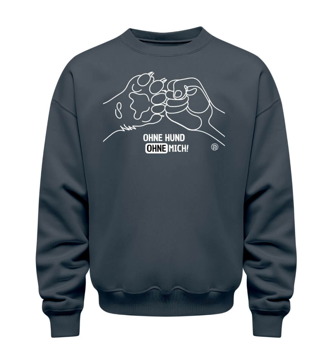 Ohne Hund ohne mich | Unisex Organic Pullover | Farbe: India Ink Grey | Rad&Rucksack