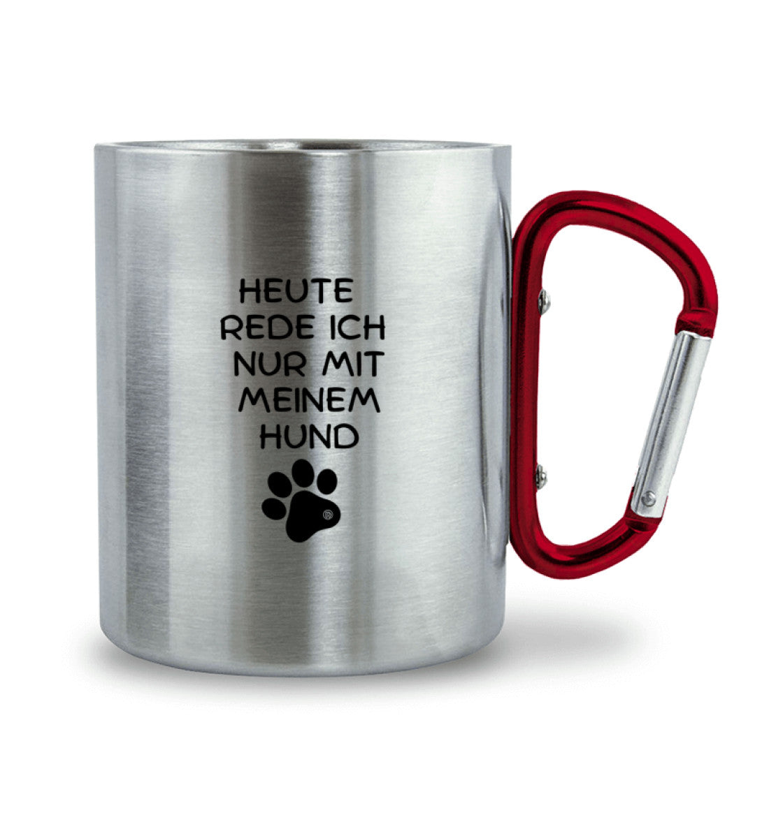 Hunde Spruch | Edelstahltasse mit Karabinergriff in Roter Karabiner von Rad&Rucksack