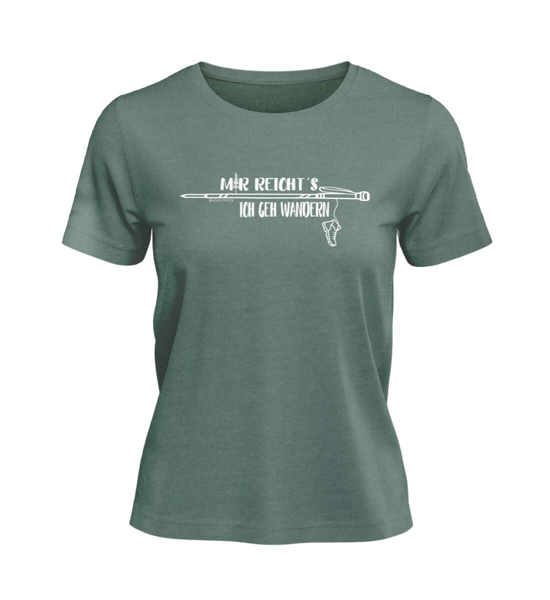 Mir reichts - ich geh wandern | Damen Premium Organic T-Shirt | Farbe: Green Bay | Rad&Rucksack