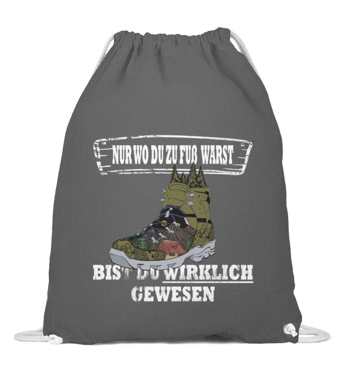 Nur wo du zu Fuß warst | Baumwoll Gymsac | Farbe: Grafit Grau | Rad&Rucksack
