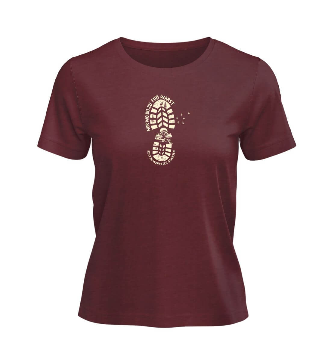 Nur wo du zu Fuß warst | Damen Premium Organic T-Shirt | Farbe: Burgundy | Rad&Rucksack