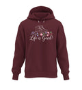 Life Is Good | Unisex Organic Hoodie