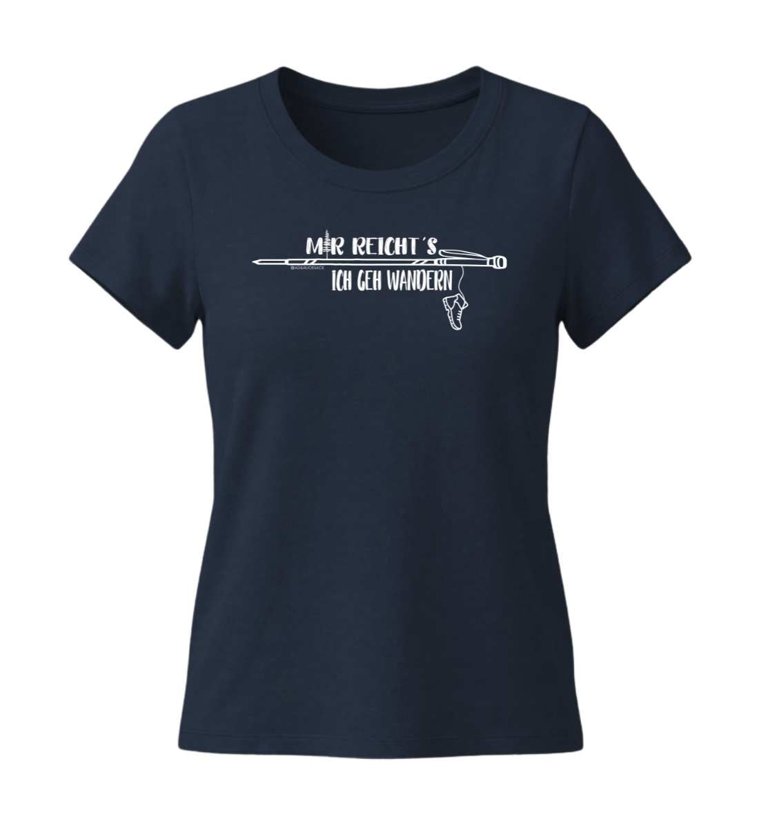 Mir reichts - ich geh wandern | Damen Premium Organic T-Shirt (Fitted) in French Navy von Rad&Rucksack