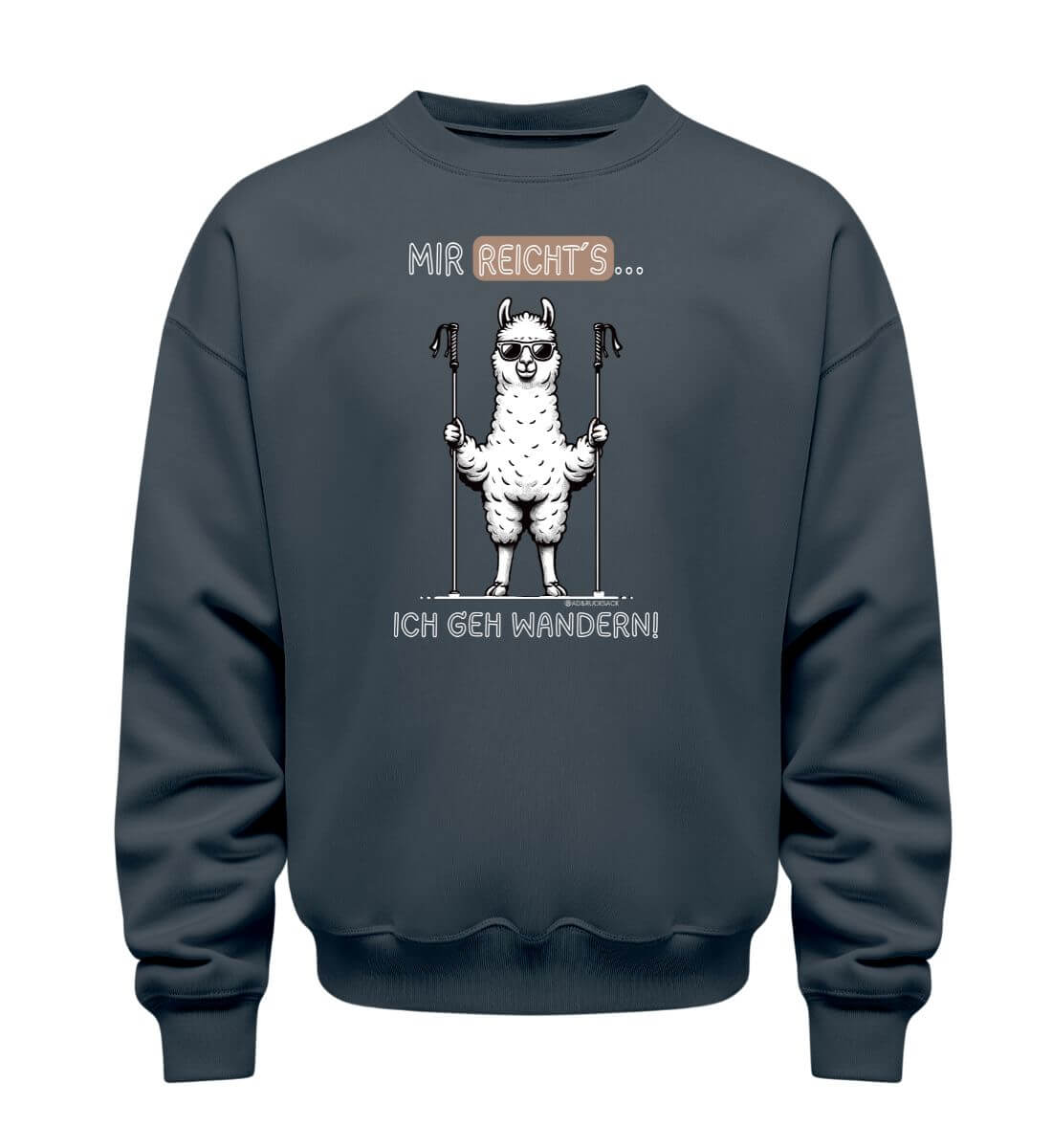 Mir Reichts Ich Geh Wandern Sweatshirt in Blaugrau (India Ink Grey) – Produktbild (350 g/m² Bio-Baumwolle) von Rad&Rucksack