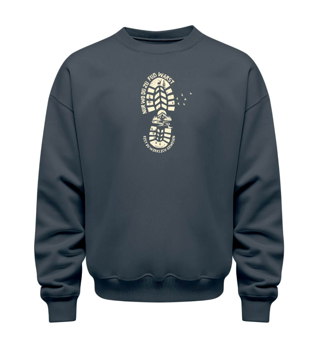 Nur wo du zu Fuß warst | Unisex Organic Pullover in India Ink Grey von Rad&Rucksack